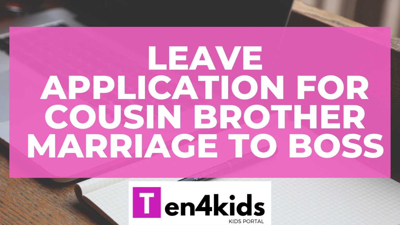 Leave Application For Cousin Brother Marriage To Boss YouTube