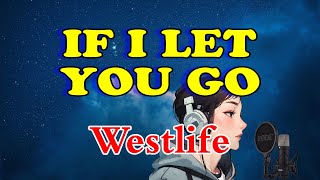 Westlife - If I let you go | Karaoke Version