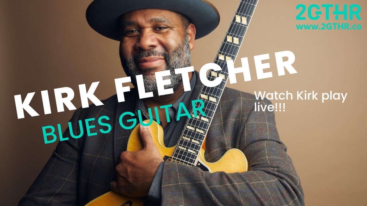 Kirk Fletcher Blues Guitar - LIVE!! - YouTube
