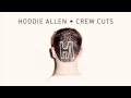 Hoodie Allen - Crew Cuts - Where Do We Go Now