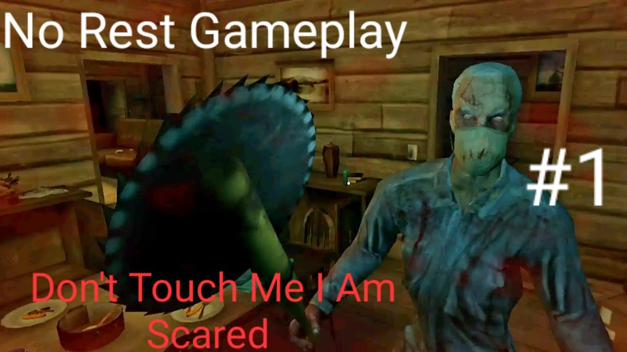 Mobile Horror Game (No Rest) Gameplay part 1 || Don't Touch Me I Am Scared