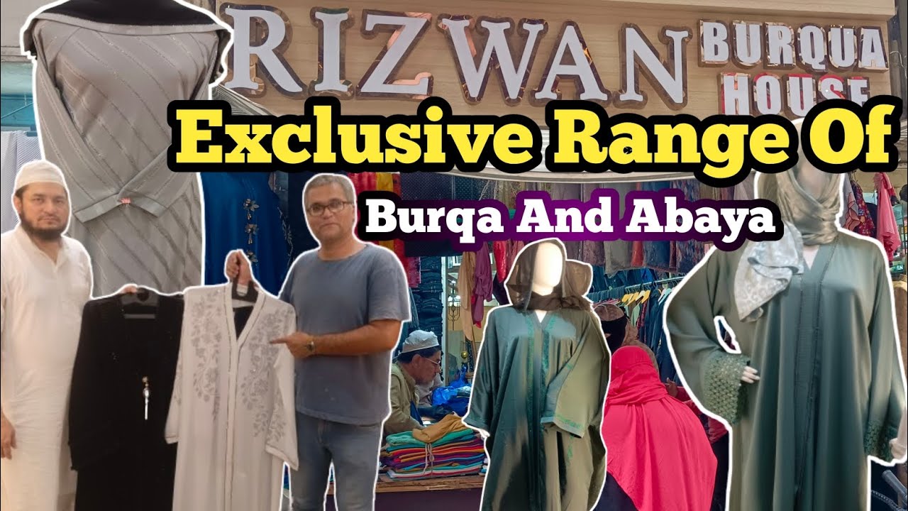 Exclusive Range Of Burqa And Abaya,Hijabs Designs l Stoles Imported Patterns l In Rizwan Burqa House