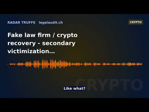 Fake law firm / crypto recovery — secondary victimization