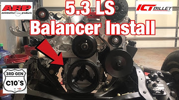 LS 5.3 (LM7) Harmonic Balancer Install