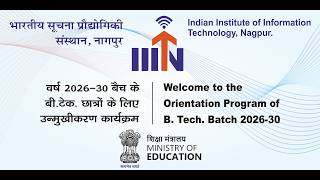 Orientation Program Of B.Tech. Batch 2026-30