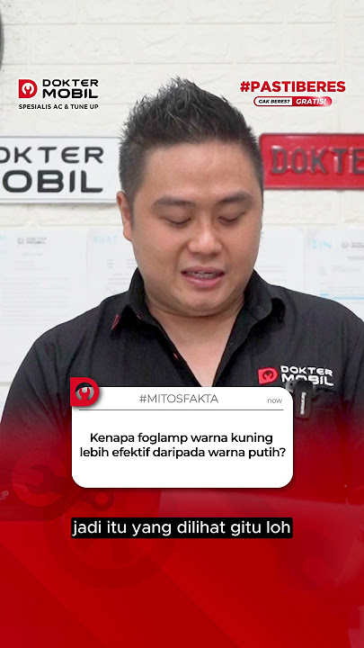 Foglamp Warna Kuning Lebih Efektif daripada Warna Kuning?! - Dokter Mobil Indonesia