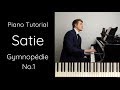 Erik Satie - Gymnopedie No.1 Tutorial