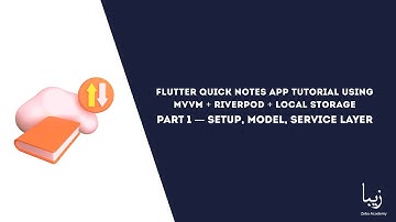 Flutter Quick Notes App Tutorial using MVVM + Riverpod + Local Storage [Part 1]