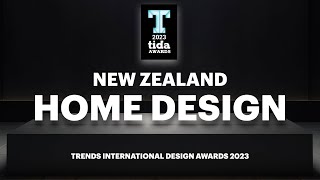 Watch the awards presentation – 2023 Trends International Design Awards (TIDA) for New Zealand Homes