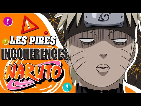 Les PIRES INCOHÉRENCES dans NARUTO !