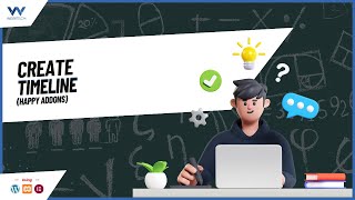 How to add Timeline in WordPress Website Using Elementor(Happy Addons) - WordPress Tutorials