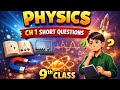 Class 9 Physics Chapter 1 Short Questions | Measurements | Simple &amp; Easy Explanation