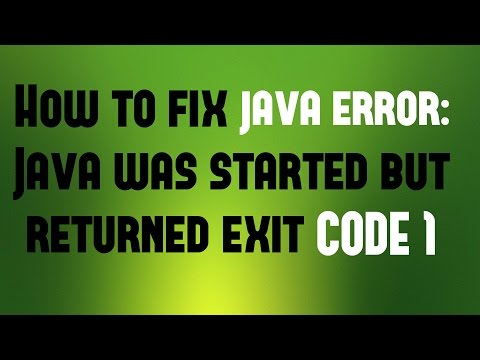 How To Fix Java Error: Java Was Started But Returned Exit Code 1