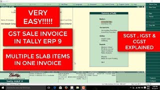 HOW TO CREATE GST SALES INVOICE IN TALLY ERP9 AND HOW TO CREATE MULTIPLE SLAB ITEMS IN ONE INVOICE HOW TO CREATE GST SALES INVOICE IN TALLY ERP9 AND HOW TO CREATE MULTIPLE SLAB ITEMS IN ONE INVOICE