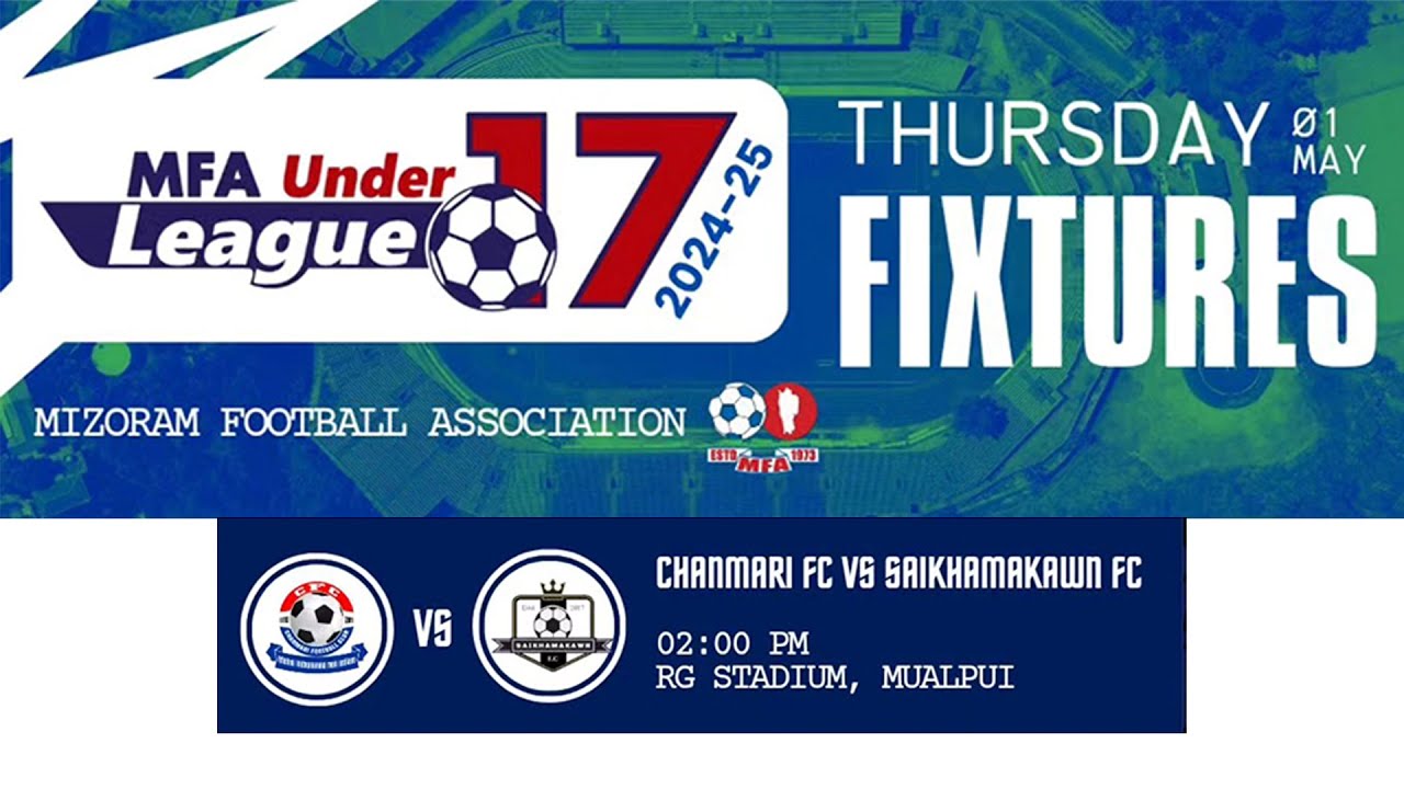 CHANMARI FC vs SAIKHAMAKAWN FC | MFA U17 SEMI-FINAL | LIVE