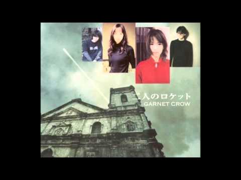 GARNET CROW - 二人のロケット ~cool smooth ver.~