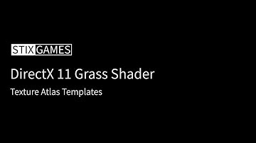 DirectX 11 Grass Shader - Texture Atlas Templates
