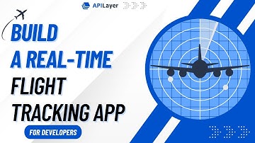 How to Build a Real-Time Flight Tracker with APILayer