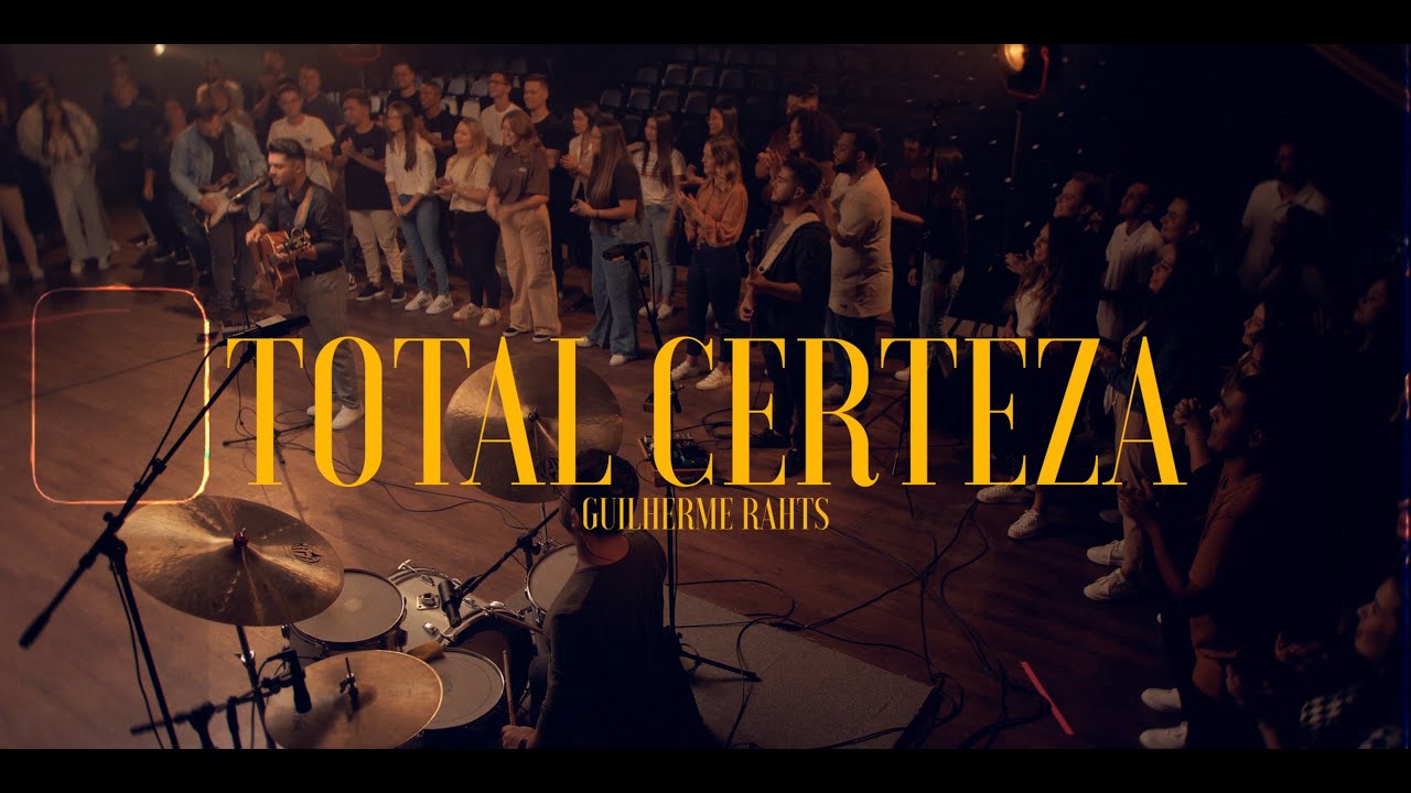 Guilherme Rahts  - Total Certeza (Ao Vivo)