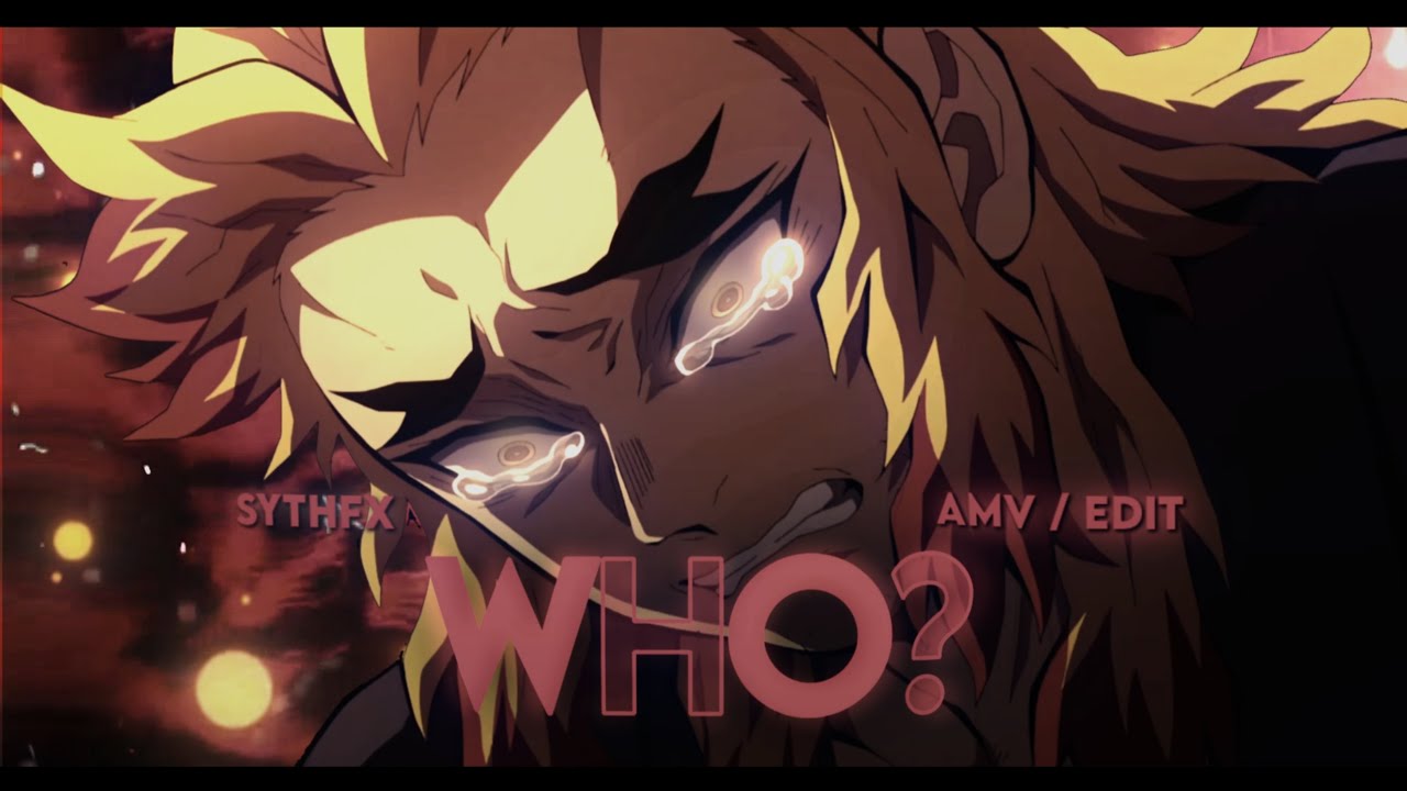 Who? | Demon slayer [Edit/AMV]