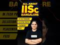 IISc Bangalore M.Tech Cutoff, Placements & Reality 🔥 | GATE Rank Required? | IIT Decoded #Shorts