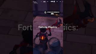 Fortnite physics: #fortnite #gaming #funny #fortniteclips #shorts