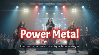 POWER METAL - ANGKARA | Slow Rock with Heavy Metal Version | Best Female Cover