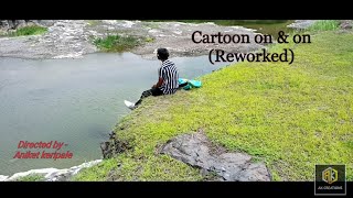 Cartoon On On Reworked Ak Creation