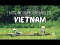 Nos incontournables pour un voyage au vietnam