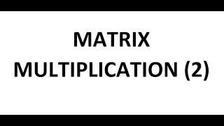 14C.2 Matrix Multiplication
