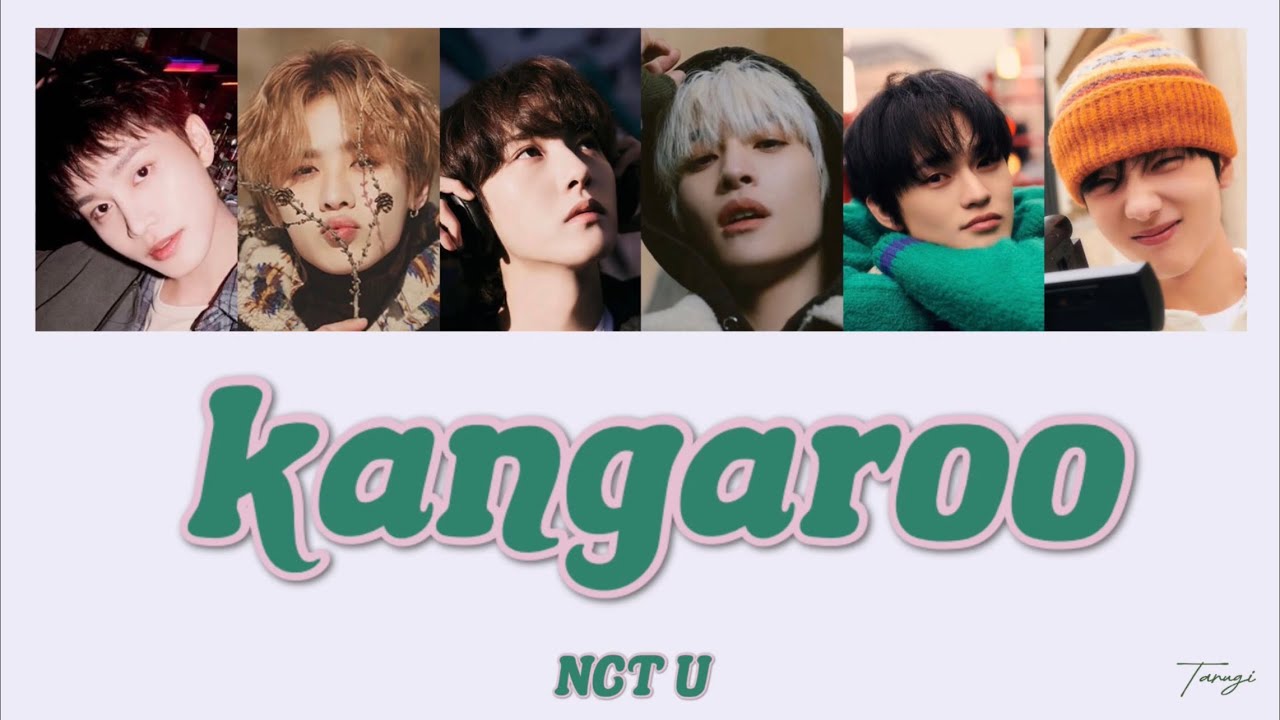 【和訳/日本語訳/カナルビ】NCTU ♪ kangaroo (カンガルー) gardenage NCT127 NCTDREAM wayv smtown