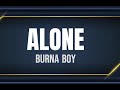 Burna Boy - ALONE (Lyric Video) from "Black Panther: Wakanda Forever"
