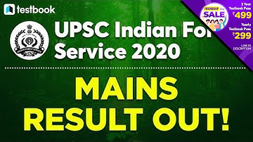 UPSC Indian Forest Services 2020 Mains Result Out ! Result Declared for Indian Forest Service 2020