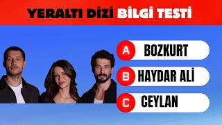 Yeraltı Dizi Bilgine Güveniyor Musun? Hadi Test Edelim.