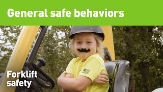 Forklift safety | General safe behaviors