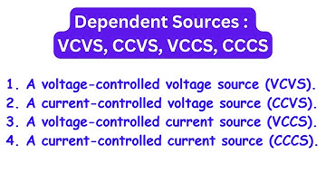 Dependent Sources : VCVS, CCVS, VCCS, CCCS Explained | Electrical Engineering