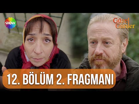 Güzel Günler | 12. Bölüm 2. Fragmanı  @guzelgunlerdizi