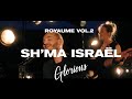 Glorious - Sh'ma Israël