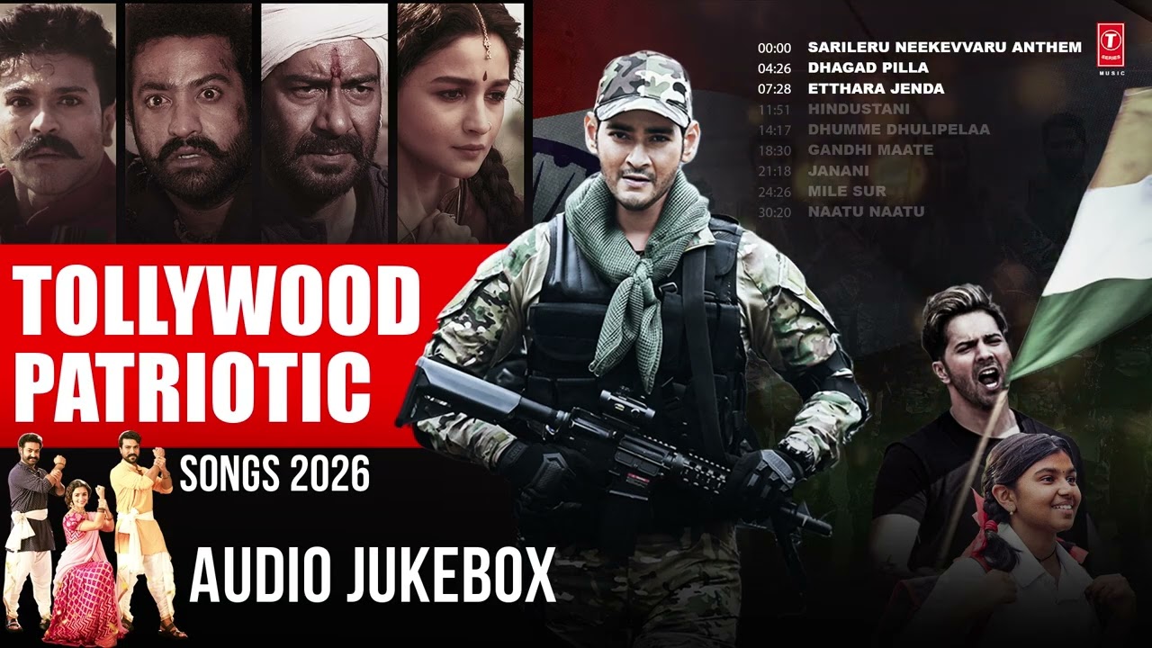Tollywood Patriotic Songs 2026 Jukebox | Desh Bhakti | Voices of Patriotism 🇮🇳 | Nation First 💪🇮🇳