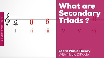 What is a Secondary Triad? | Music Theory | Video