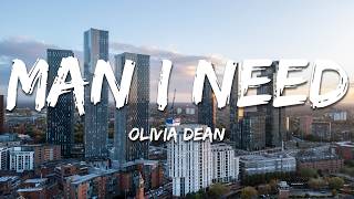 Olivia Dean - Man I Need (Lyrics)