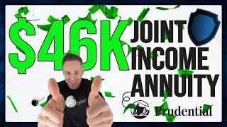 $46k Year Immediate Joint Income Annuity with Prudential