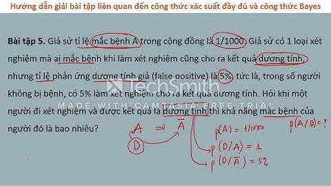 1.1.Hướng dẫn giải bài tập xác suất dùng công thức xác suất đầy đủ và công thức Bayes