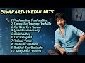 Sivakarthikeyan Hits|Jukebox|Melody hits songs|