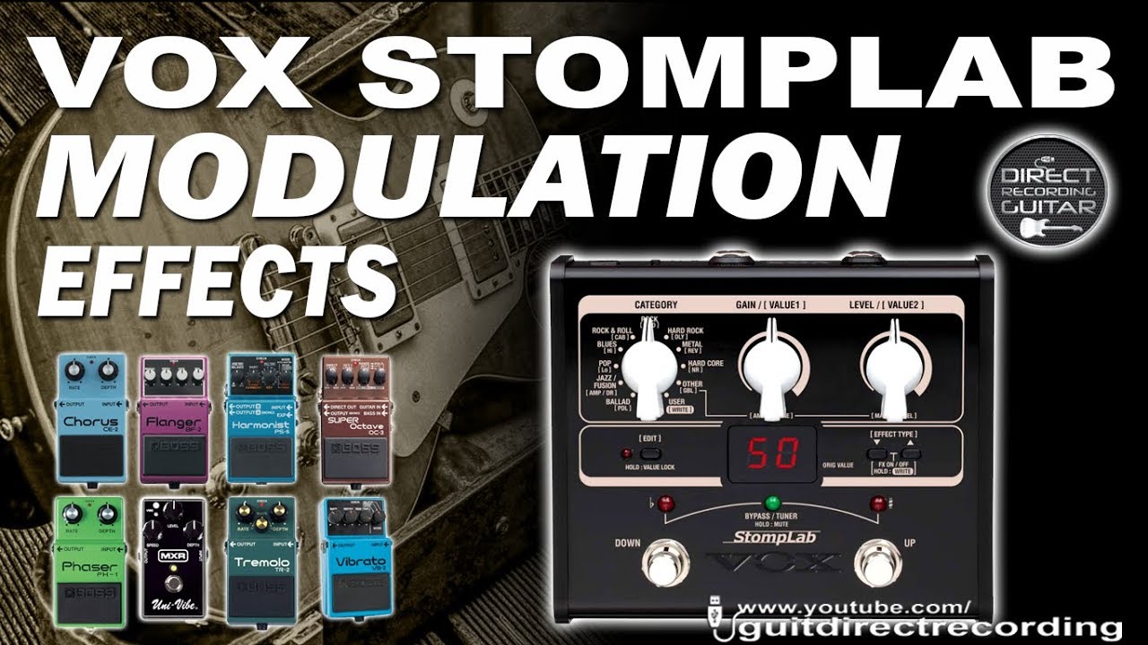 VOX Stomplab MODULATION - All Effects - Chorus, Flanger, Phaser... - YouTube