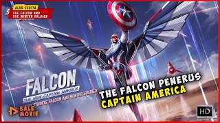 Ini Dia Penerus Captain America | THE FALCON AND THE WINTER SOLDIER