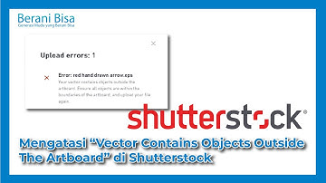 Error di Shutterstock, Mengatasi Vector Contains Object Outside The Artboard di Shutterstock