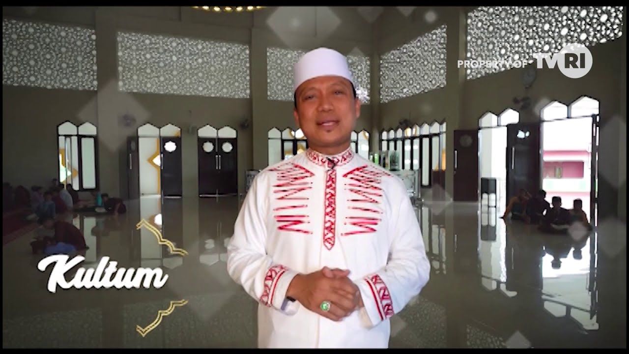 KULTUM  - MEMULIAKAN RAMADHAN EPS 3