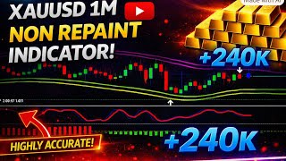 OMG I MADE 240K IN XAUUSD WITH THIS NON-REPAINT MT4/5 LIVE TRADING SYSTEM