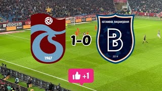 Trabzonspor 1-0 Başakşehir maç özeri maç atmosferi